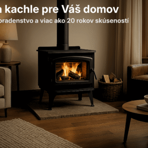 Krby a kachle pre Váš domov